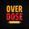 Over Dose menu