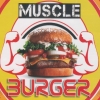 Muscle  Burger